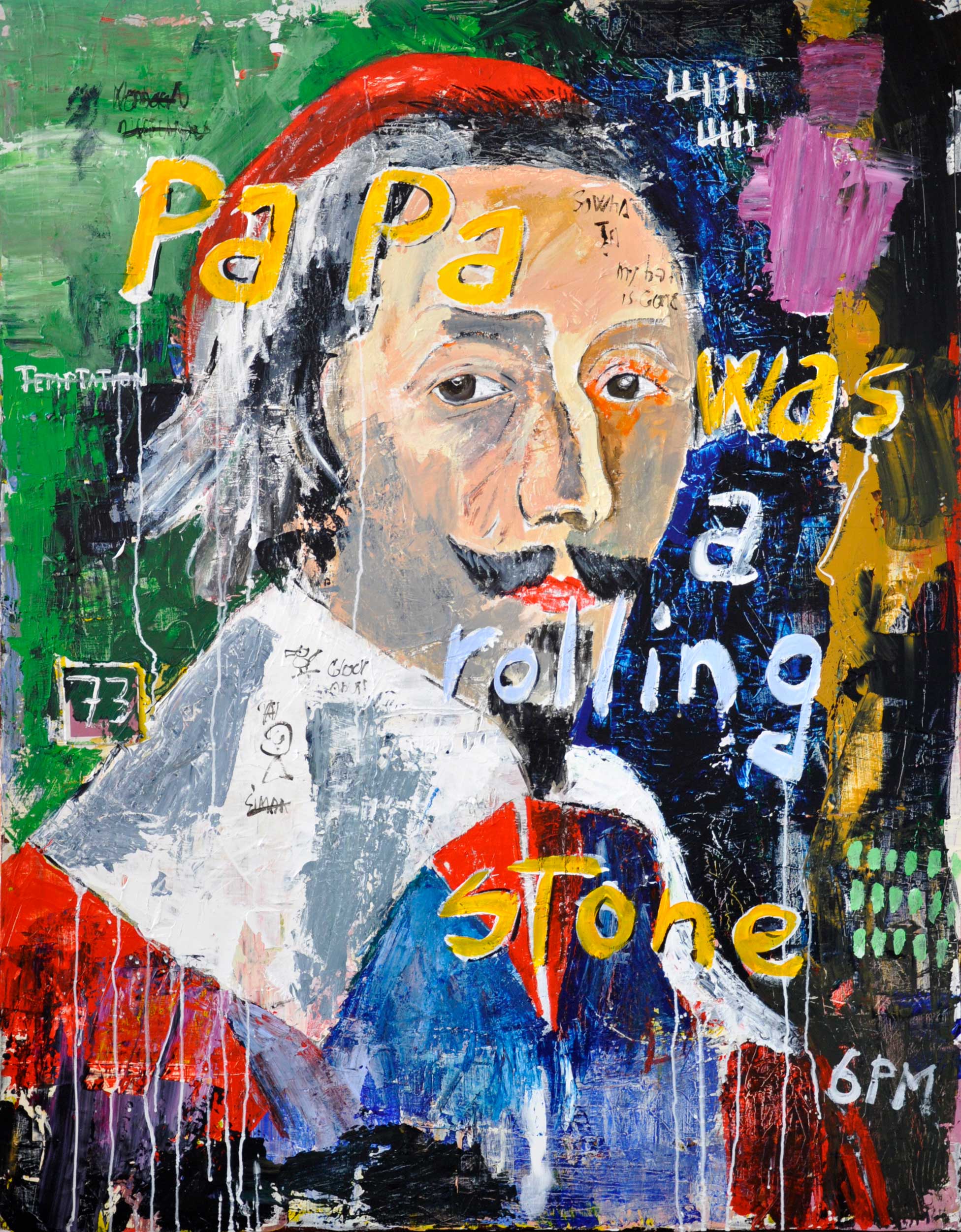 " Papa was a Rolling Stone " -Œuvre sur toile - Format 80F ( 145 cm x 115 cm )